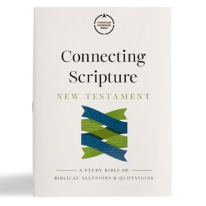 CSB Connecting Scripture New Testament, Hardcover: A Study Bible of Biblical Allusions and Quotations