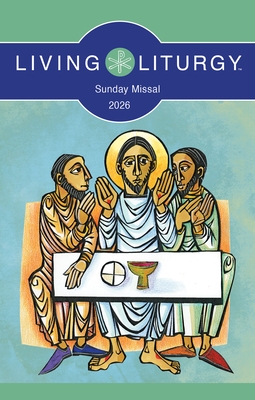 Living Liturgy(tm) Sunday Missal 2026