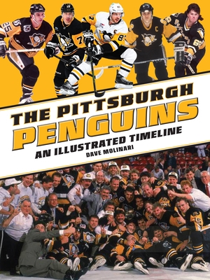 The Pittsburgh Penguins: An Illustrated Timeline