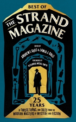 Best of the Strand Magazine: 25 Years of Twists, Turns, and Tales from the Modern Masters of Mystery and Fiction