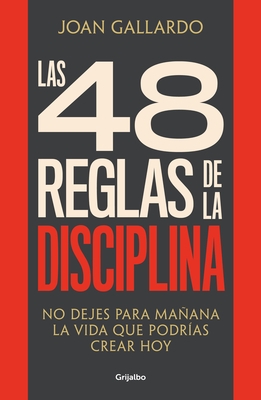 Las 48 Reglas de la Disciplina/ The 48 Rules of Discipline
