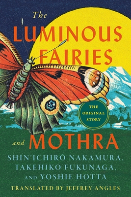 The Luminous Fairies and Mothra