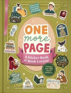 One More Page: A Sticker Book for Book Lovers!