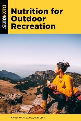 Nutrition for Outdoor Recreation