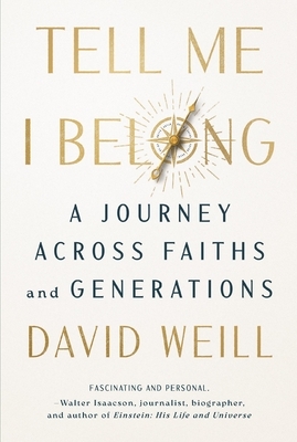 Tell Me I Belong: A Journey Across Faiths and Generations