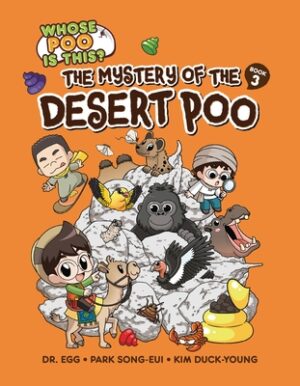 The Mystery of the Desert Poo: Book 3