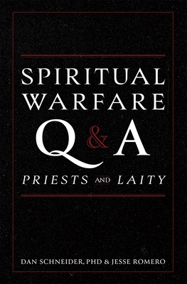 Spiritual Warfare Q and A: For Priests and Laity