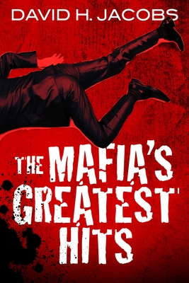 The Mafia's Greatest Hits