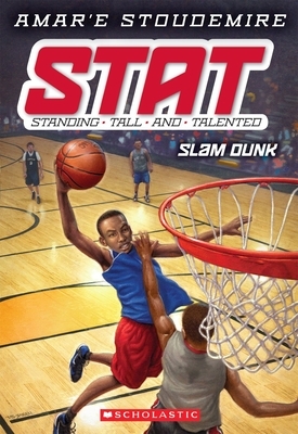 Slam Dunk (Stat: Standing Tall and Talented #3): Volume 3