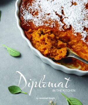 Diplomat in the Kitchen