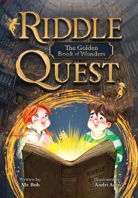 Riddle Quest: The Golden Book of Wonders