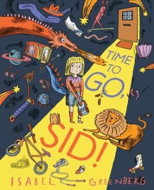 Time to Go, Sid!: A Picture Book