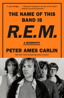 The Name of This Band Is R.E.M.: A Biography