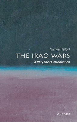 The Iraq Wars: A Very Short Introduction