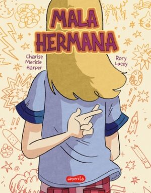 Mala Hermana (Bad Sister - Spanish Edition)