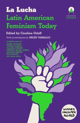 La Lucha: Latin American Feminism Today
