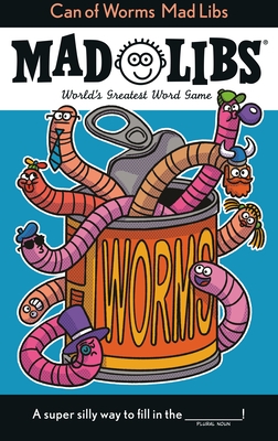 Can of Worms Mad Libs: World's Greatest Word Game
