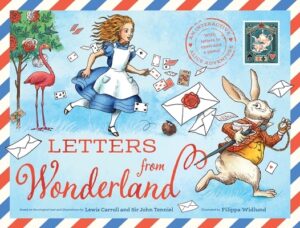 Letters from Wonderland: An Interactive Alice Adventure