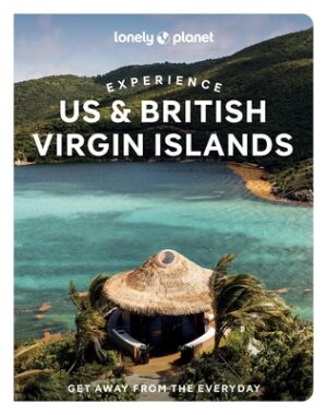 Lonely Planet Experience Us & British Virgin Islands