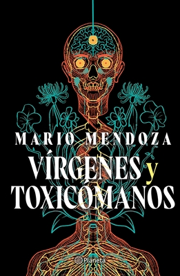 V?rgenes Y Toxic?manos / Virgins and Addicts