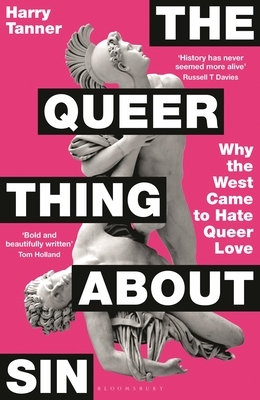 The Queer Thing about Sin: Shortlisted for Foyles Book of the Year 2025