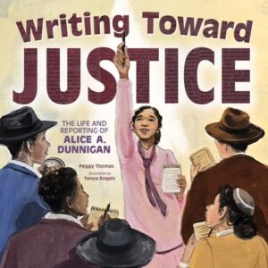 Writing Toward Justice: The Life and Reporting of Alice A. Dunnigan