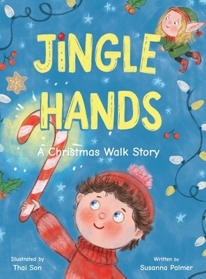 Jingle Hands: A Christmas Walk Story