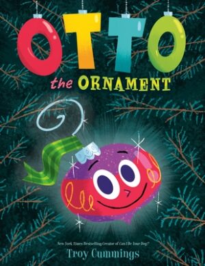 Otto the Ornament: A Christmas Book for Kids