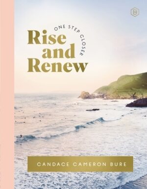 Rise and Renew: A 30-Day Devotional to Heal a Hurting Heart, Overcome Emotional Pain, and Grow in Your Faith - Interactive Devotions with Bible Verses