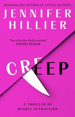 Creep: A Thriller of Deadly Attraction