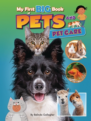 My First Big Book of Pets and Pet Care
