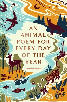 An Animal Poem for Every Day of the Year