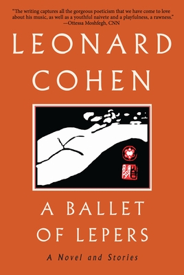A Ballet of Lepers: A Novel and Stories
