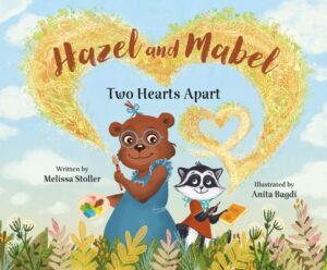 Hazel and Mabel: Two Hearts Apart