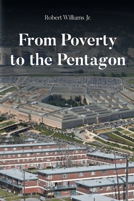 From Poverty to the Pentagon