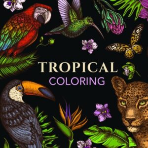 Tropical Coloring (Keepsake Coloring Books)