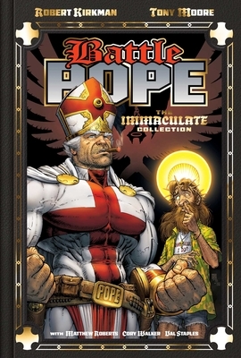 Battle Pope 25th Anniversary Deluxe Hardcover: The Immaculate Collection