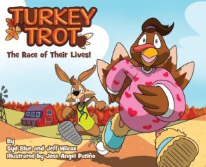 Turkey Trot: The Race of Their Lives, Children's Rhyming Picture Book on a Thanksgiving Tale About Gratitude, Read Aloud Thanksgiving Book