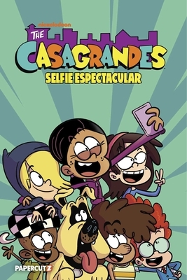 The Casagrandes Vol. 8: Selfie Espectacular