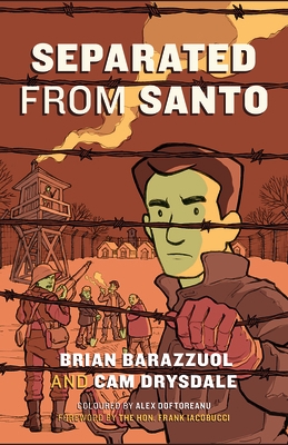 Separated from Santo: The True Story of an Italian-Canadian Internee During the Second World War