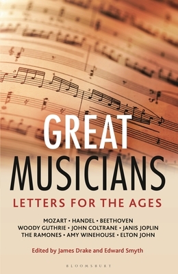 Letters for the Ages the Great Musicians