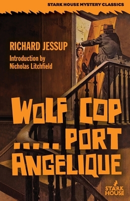 Wolf Cop / Port Angelique