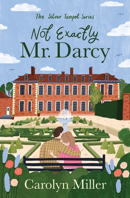 Not Exactly Mr. Darcy: Volume 1