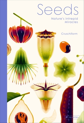 Seeds: Nature's Intrepid Miracles