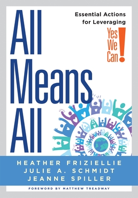 All Means All: Essential Actions for Leveraging Yes We Can! (Collaborative Strategies for General and Special Educators)