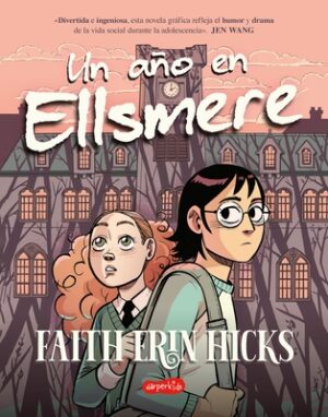 Un A?o En Ellsmere (One Year at Ellsmere - Spanish Edition)