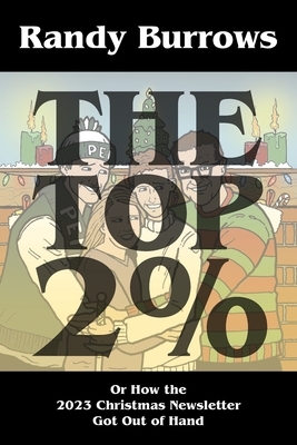 The Top Two Per Cent: Or How the 2023 Christmas Newsletter Got Out of Hand