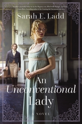 An Unconventional Lady: A Clean Regency Romance