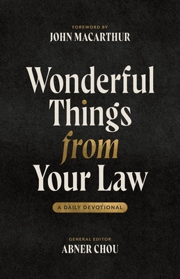 Wonderful Things from Your Law: A Daily Devotional