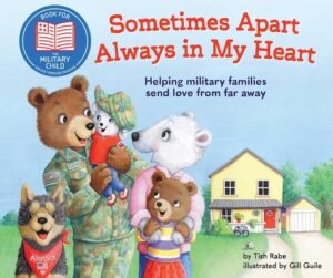 Sometimes Apart, Always in My Heart: Helping Military Families Send Love from Far Away
